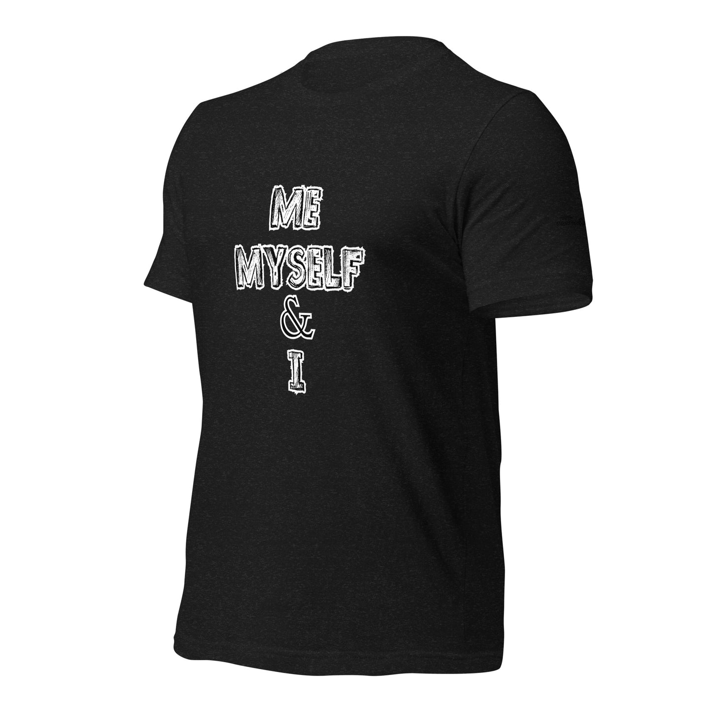 Me Myself & I Tee