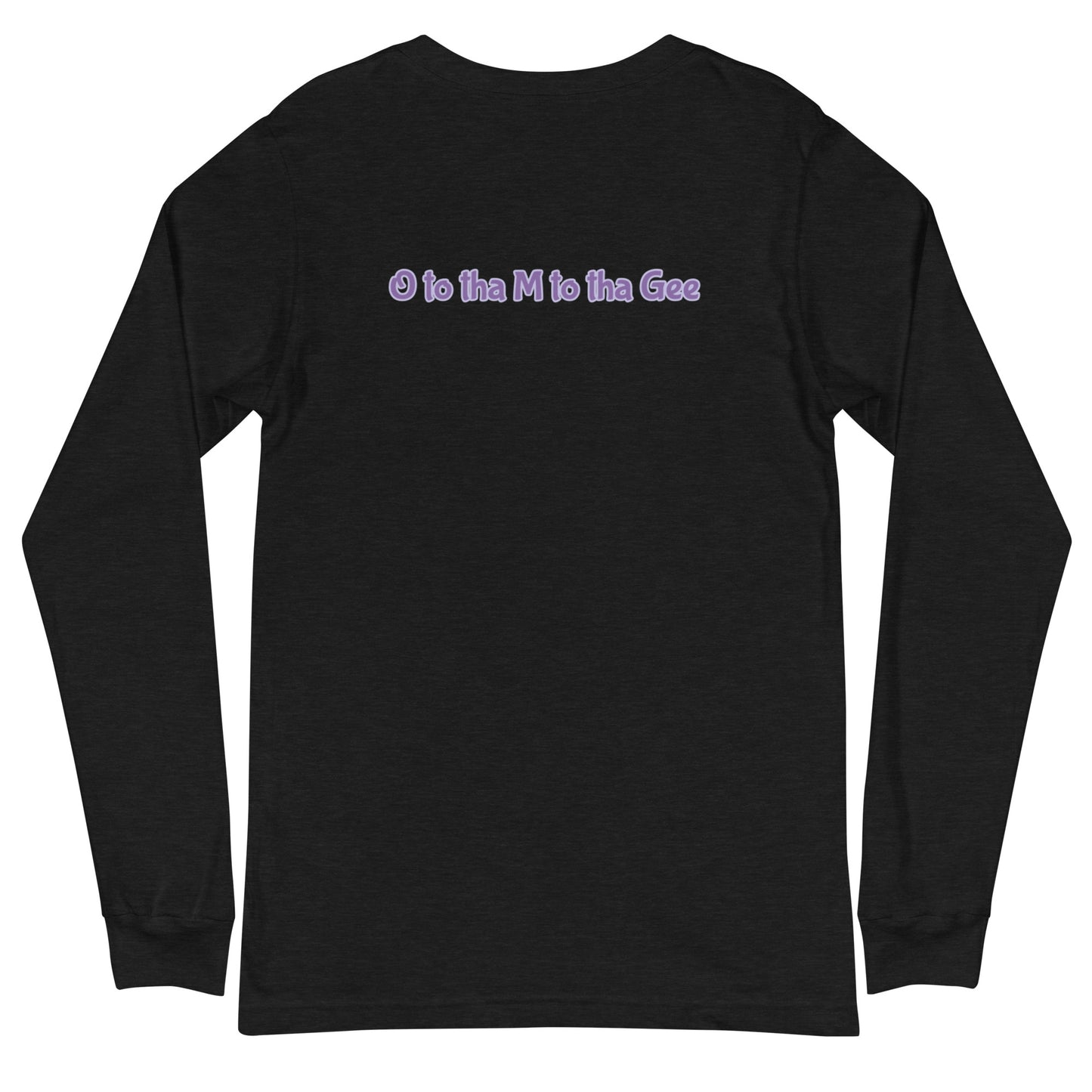 OMGee Long Sleeve Tee